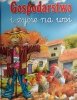 GOSPODARSTWO I ŻYCIE NA WSI